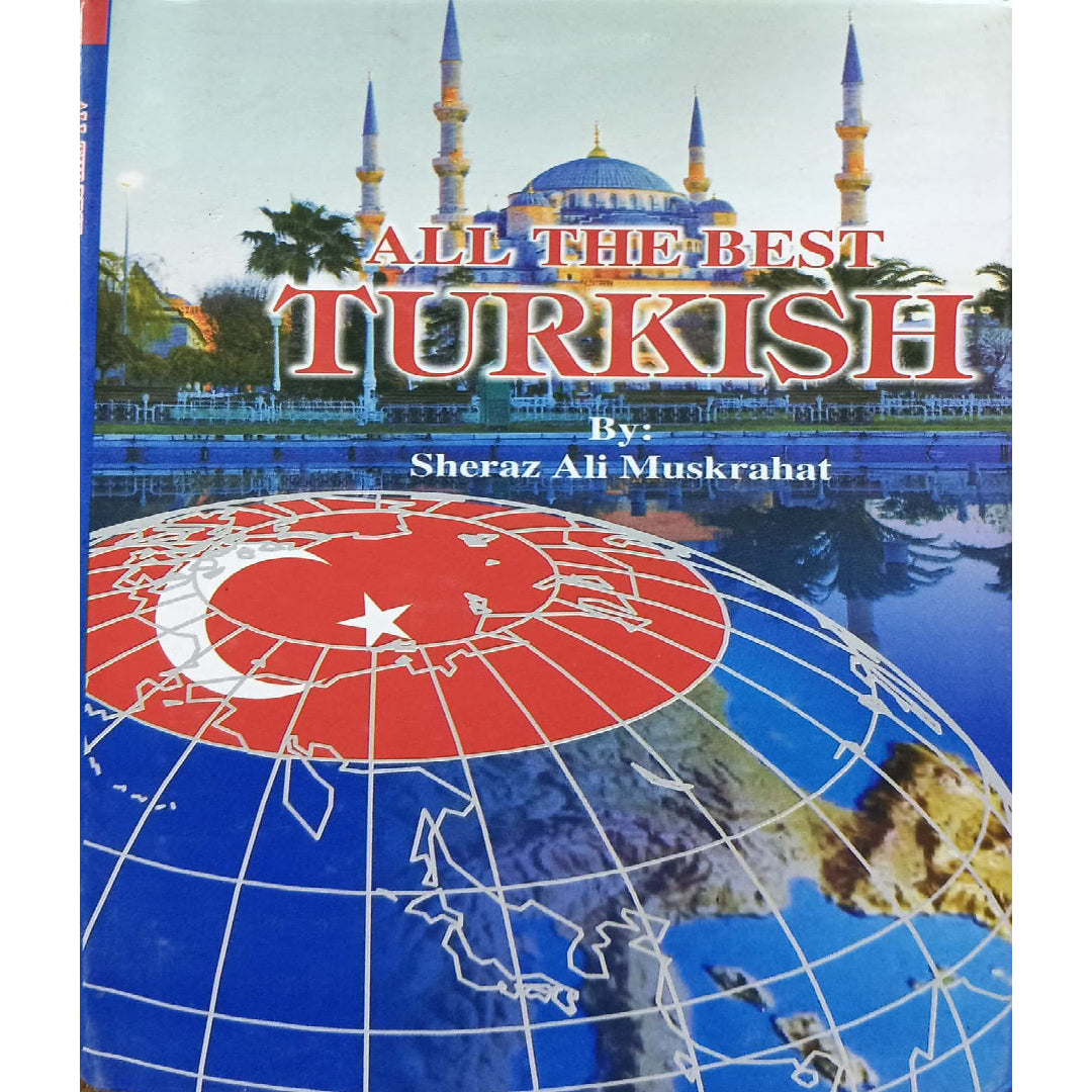 All The Best Turkish by Sheraz Ali Muskarahat