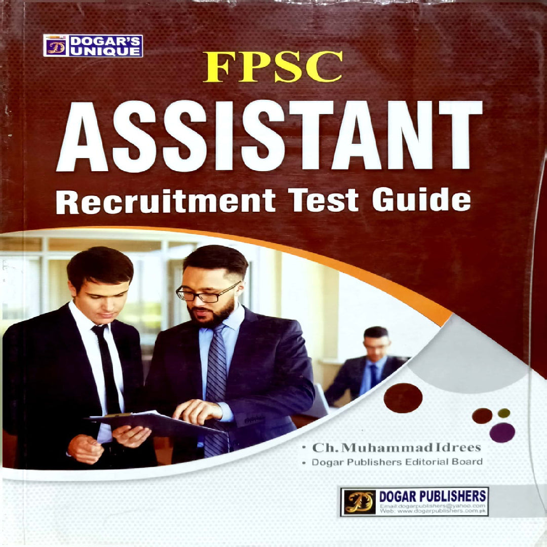Dogar Publishers FPSC Assistant Recruitment Test Guide by Ch.Muhammad Idrees