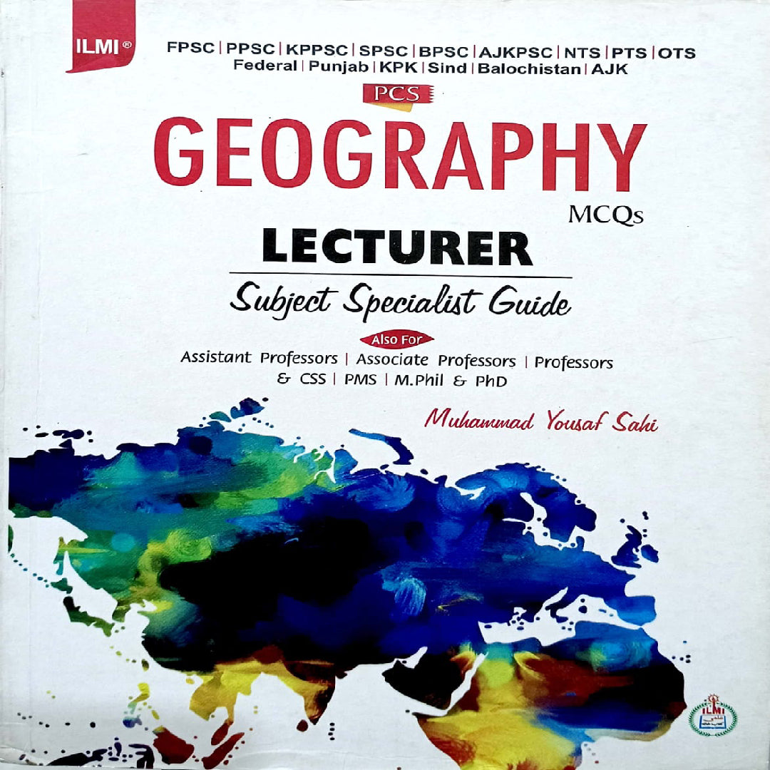 Ilmi Geography MCQs Lecturer Subject Specialist Guide by Muhammad Yousaf Sahi
