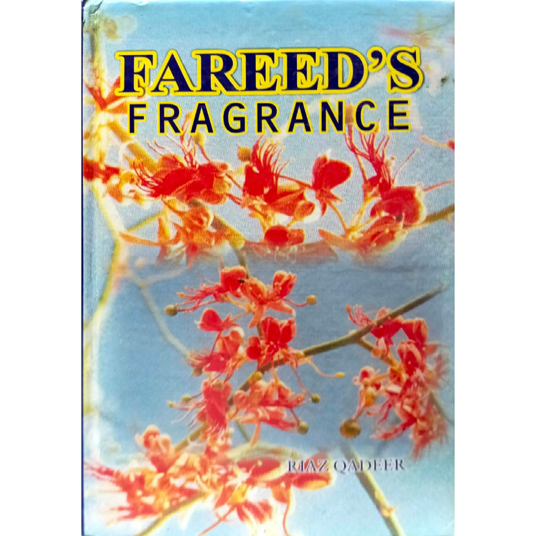 Fareed’s Fragrance by Riaz Qadeer