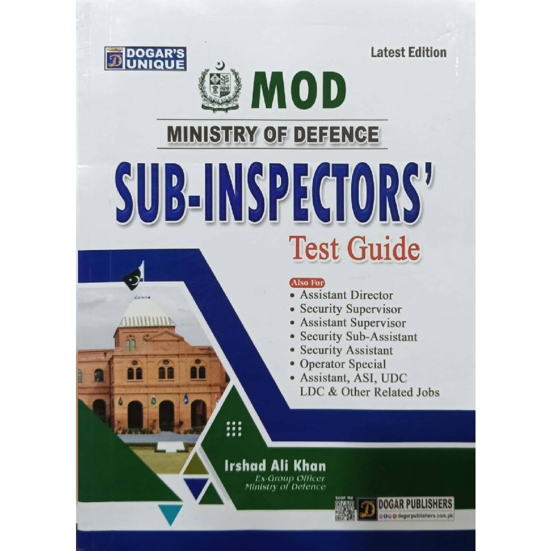 Ministry of Defence Sub-Inspectors Test Guide by Irshad Ali Khan