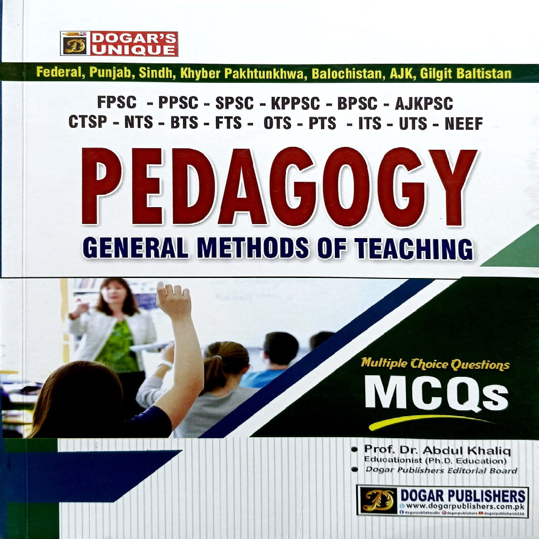 Pedagogy (General Methods of Teaching) MCQs by Prof. Dr. Abdul Khaliq
