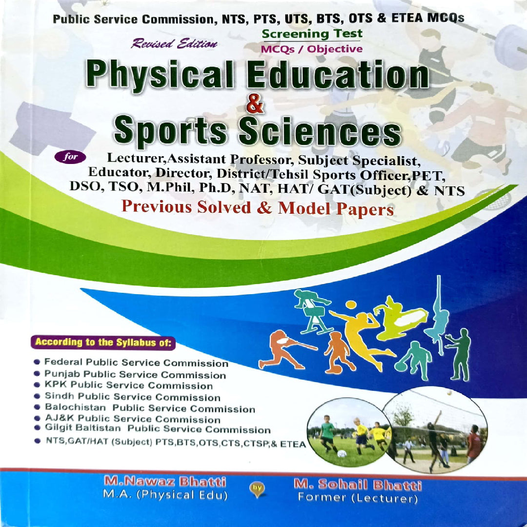 Physical Education & Sports Sciences by M.Nawaz Bhatti & M.Sohail Bhatti