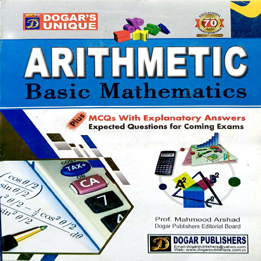 Arithmetic Basic Mathematics by Professor Mahmood Arshad Dogar