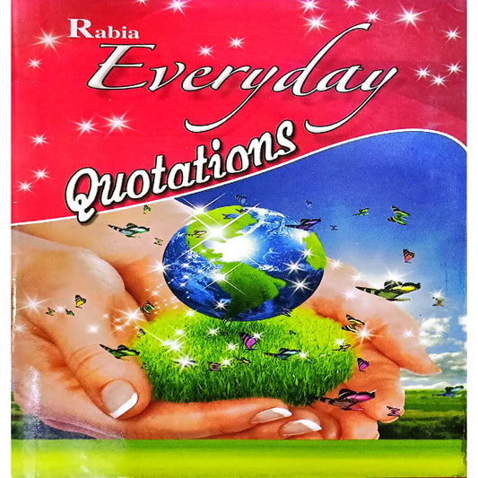 Rabia Everyday Quotations by Naveed Akhtar