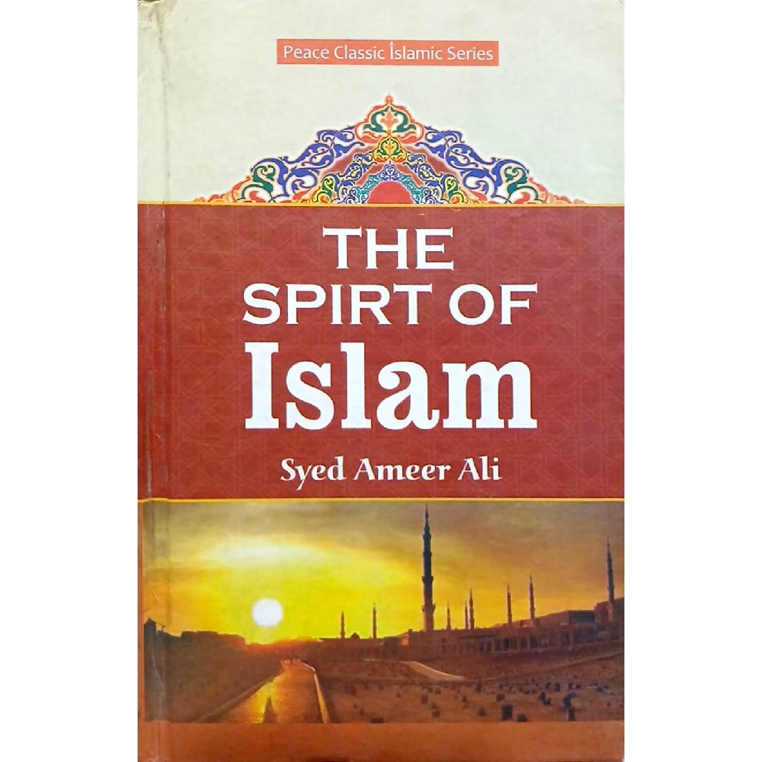 HB The spirit of Islam by Syed Ameer Ali
