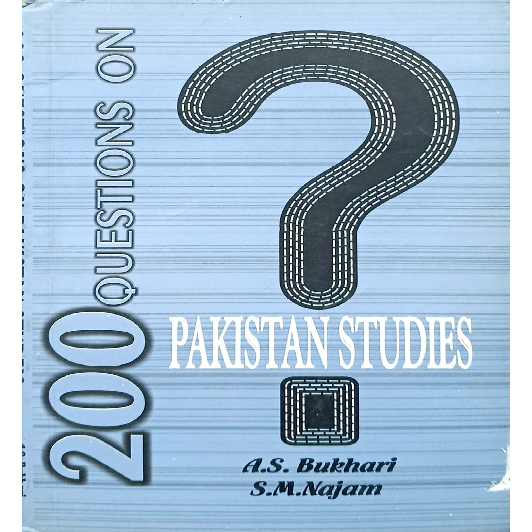 200 Questions on Pakistan Studies by A.S. Bukhari and S.M. Najam