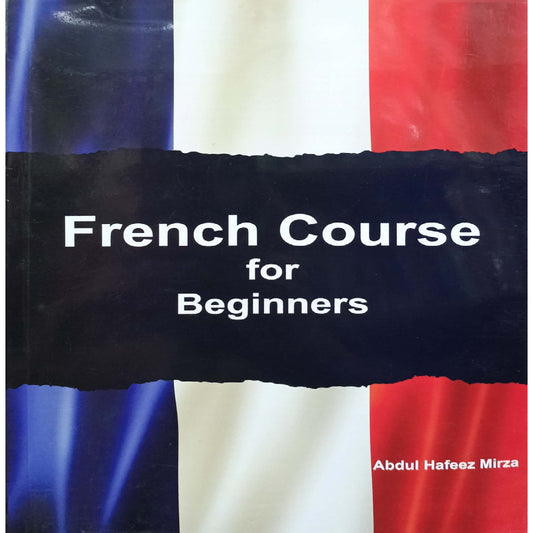 Ferozsons- French Course For Beginners by Abdul Hafeez Mirza