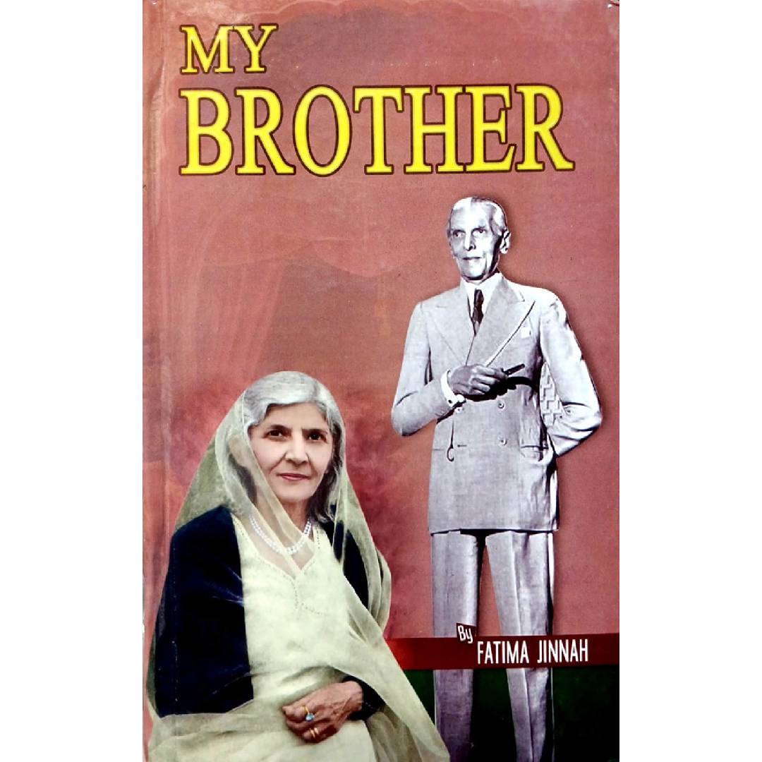 My Brother by Fatima Jinnah