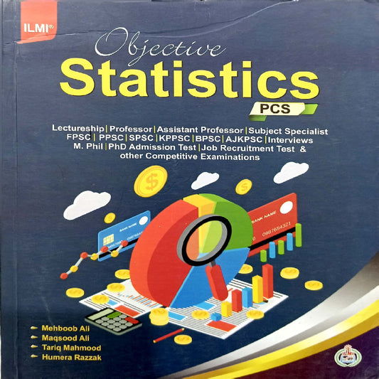 ILMI Objective Statistics (PCS) by Mehboob Ali and Maqsood Ali