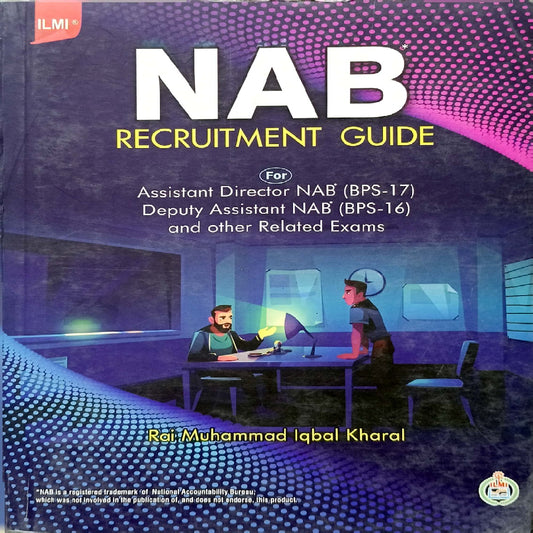 Ilmi NAB Recruitment Guide by Rai Muhammad Iqbal Kharal