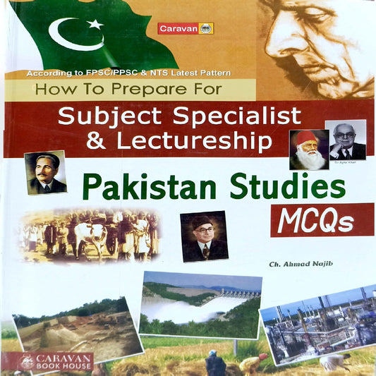 Subject Specialist & Lectureship Pakistan Studies MCQs by Ch. Ahmad Najib