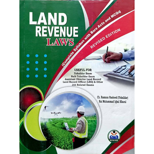 Land Revenue Laws by Rai M. Iqbal Kharal and Ch.Ramzan