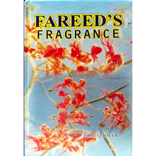 Fareed’s Fragrance by Riaz Qadeer