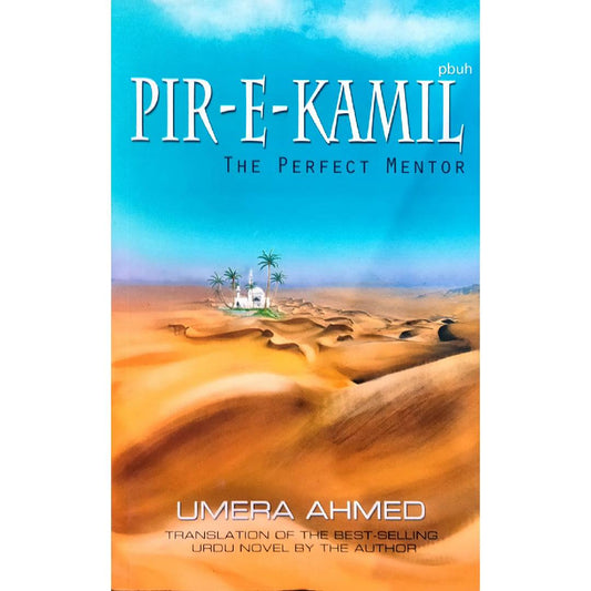 PIR E KAMIL (ENGLISH VERSION) by Umera Ahmad