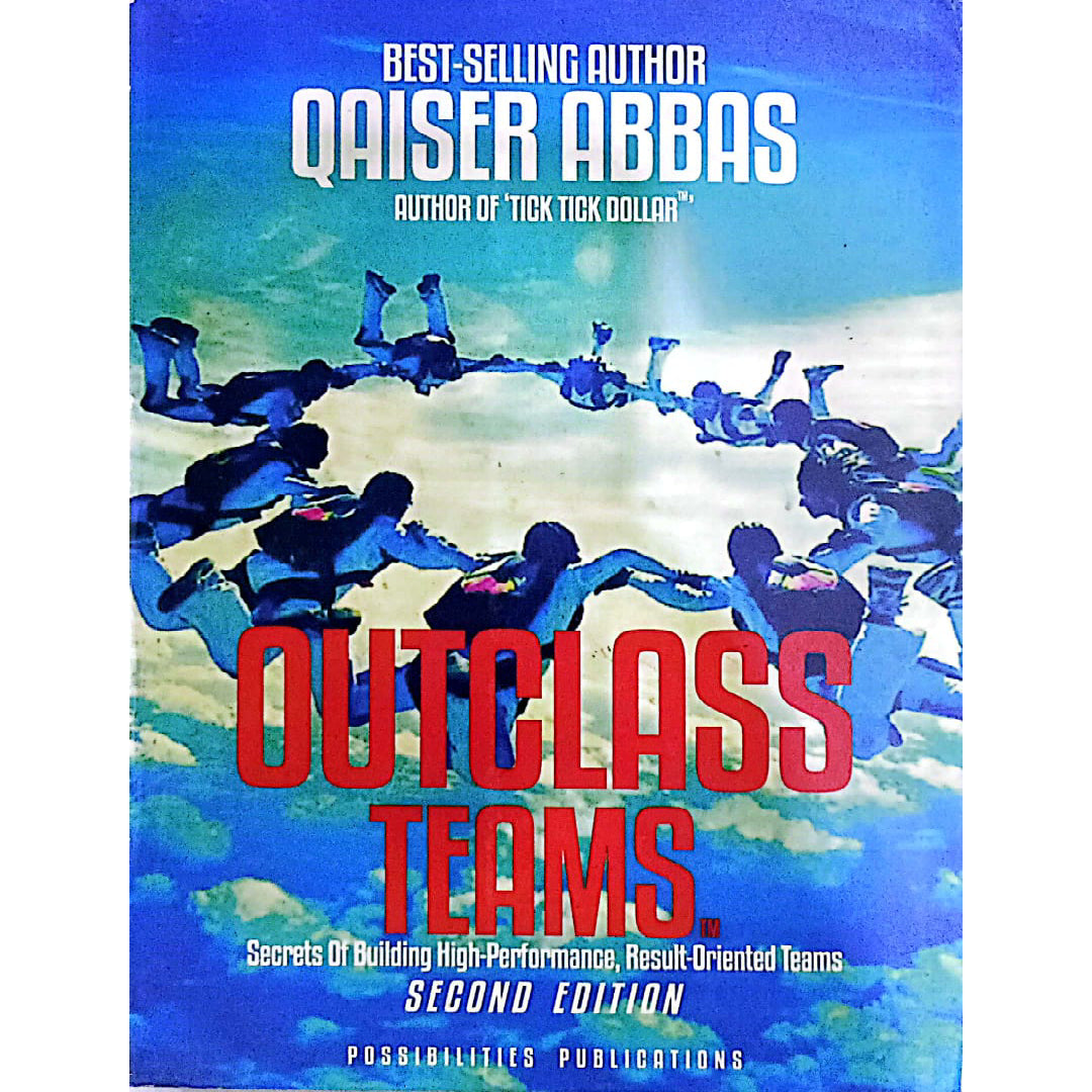 Outclass Teams by Qaiser Abbas