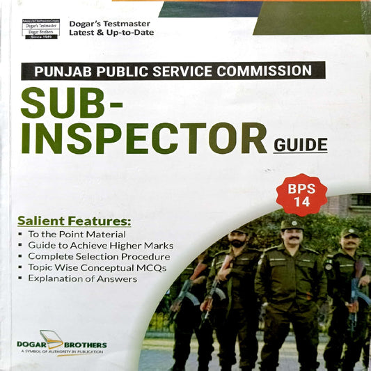 Dogar's Testmaster PPSC Sub-Inspector Guide for the BPS 14 exam