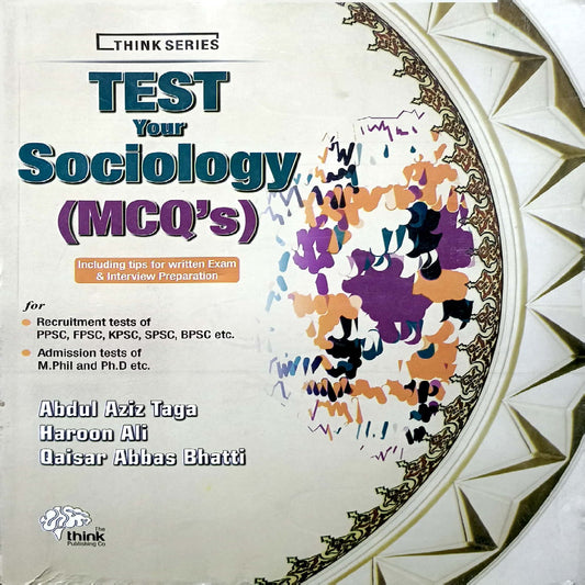 Test Your Sociology (MCQs) By Abdul Aziz Taga-Haroon Ali & Qaisar Abbas Bhatti