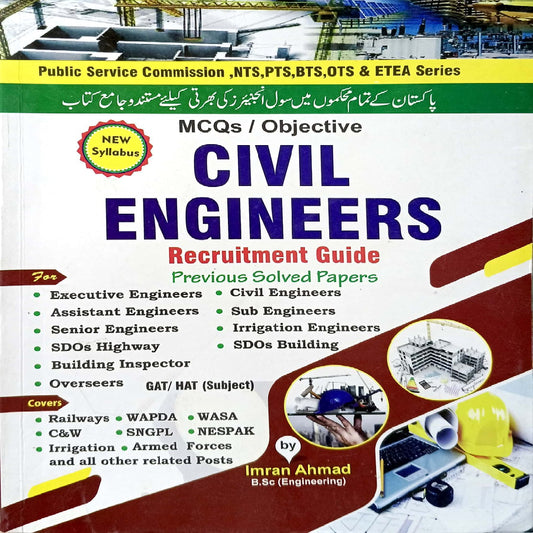 Civil Engineers Recruitment Guide by Imran Ahmad.